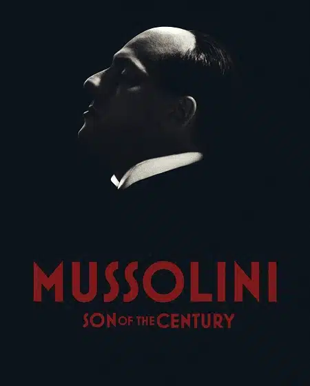 مسلسل Mussolini Son of the Century الموسم الاول الحلقة 8 والاخيرة مترجمة