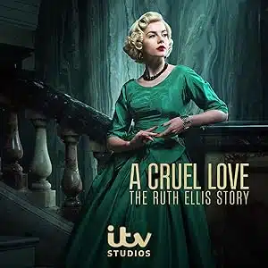 مسلسل A Cruel Love The Ruth Ellis Story الحلقة 1 مترجمة